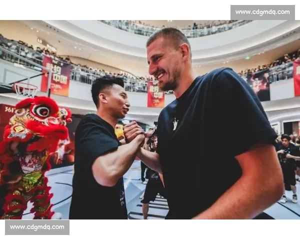 约基奇首登中国!六城巡回开启篮球盛宴,训练营与公益活动引期待