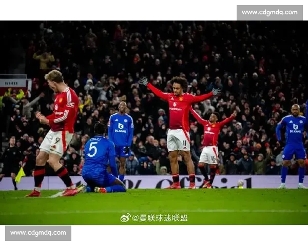 曼联莱斯特城焦点对决全场重播红魔攻防细节深度解析战术变化关键时刻 曼联莱斯特城焦点对决全场重播红魔攻防细节深度解析战术变化关键时刻